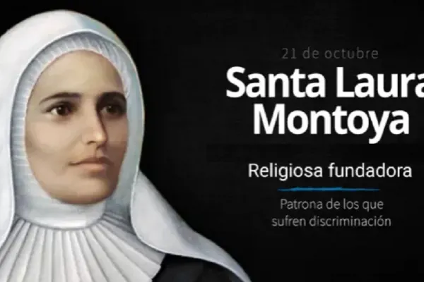 Este 21 de octubre, los católicos conmemoran a Santa Laura