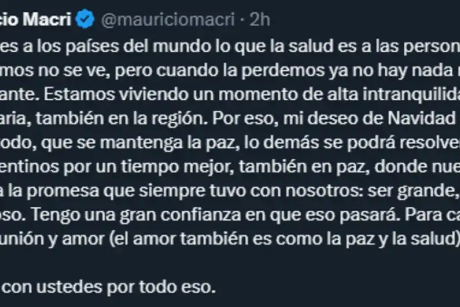 Mauricio Macri compartió un mensaje navideño: Estamos viviendo un momento de alta intranquilidad