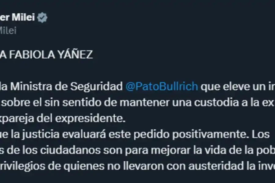 Javier Milei pidió un informe sobre el sinsentido de la custodia de Fabiola Yáñez