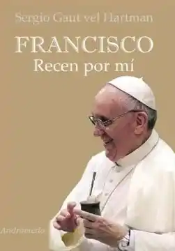 ¨Papa Francisco: una existencia volcada en libros y pensamientos