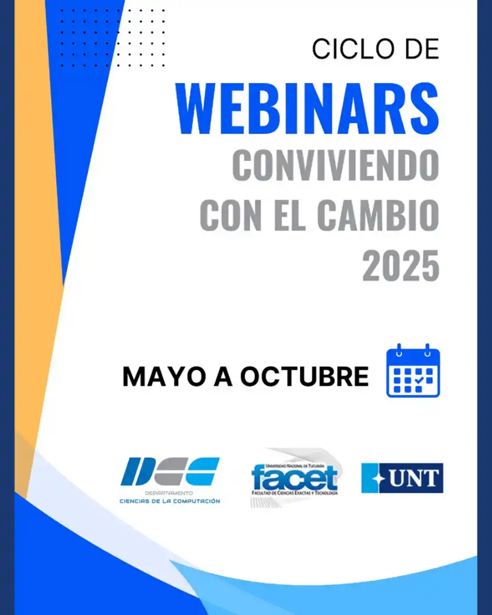 EL FLYER. Serán seis webinars gratuitos para explorar el futuro digital. / FACET UNT