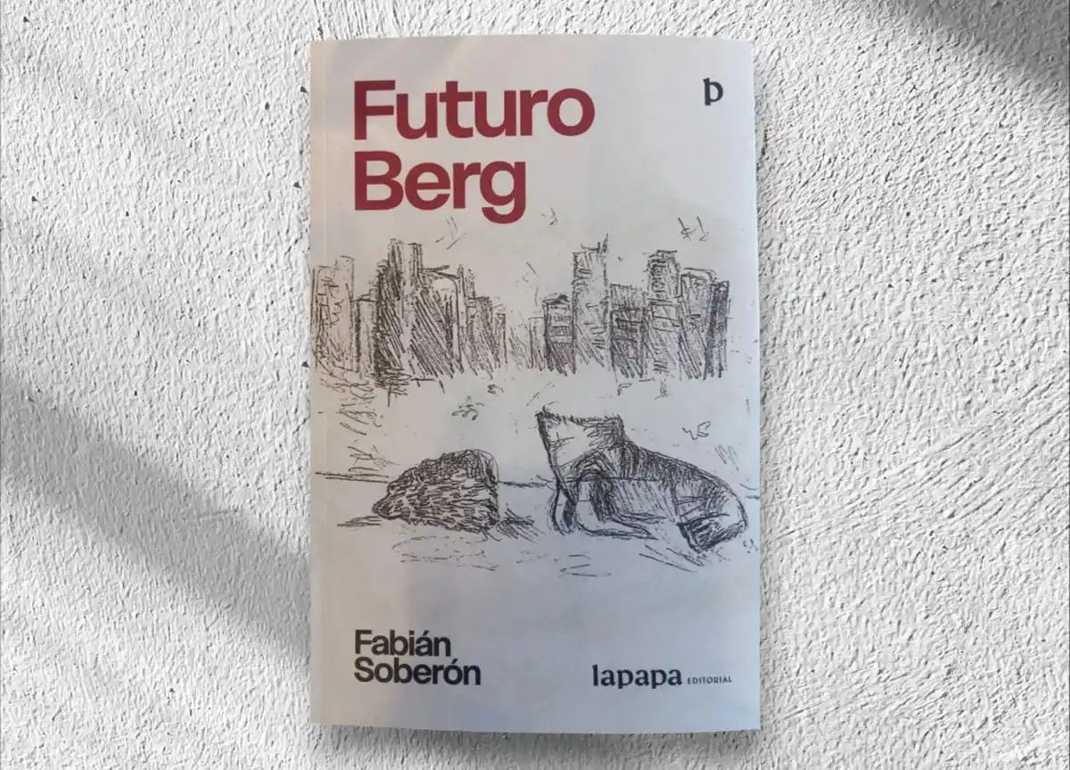 TAPA. La portada del último libro de Soberón con La Papa como editorial