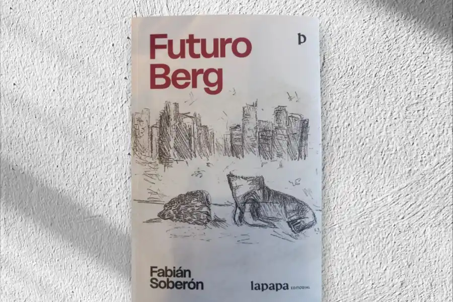 TAPA. La portada del último libro de Soberón con La Papa como editorial