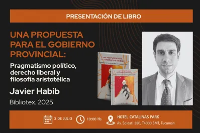 Federalismo y Libertad presenta el nuevo libro de Javier Habib sobre política