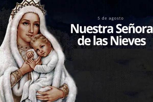 Santoral del 5 de agosto: qué santos se celebran hoy y cuál es su historia