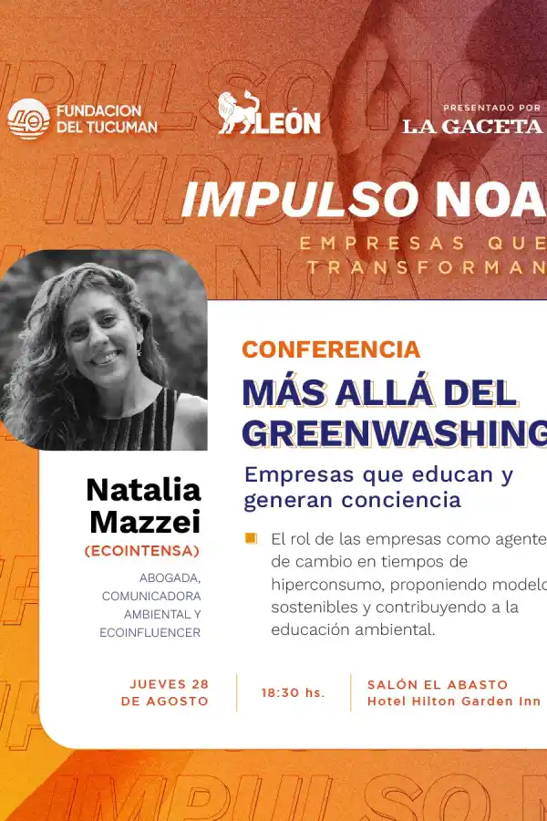 Impulso NOA: en Tucumán se realizará un foro de sostenibilidad y reconocimiento empresarial