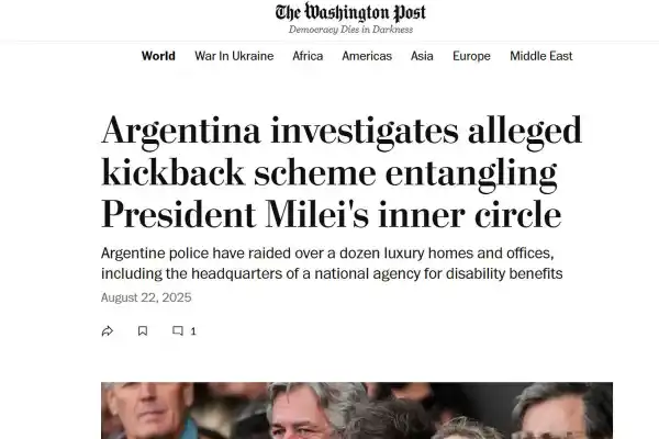 Medios de Estados Unidos, de Europa y de América latina se hicieron eco del presunto pago de coimas a funcionarios de Milei