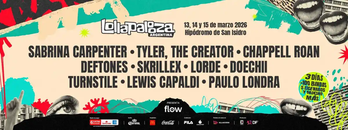 ARTISTAS TOP. Serán tres días de música internacional y nacional non stop. LOLLAPALOOZA 2026