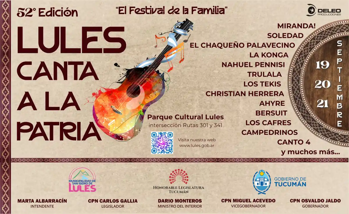 EL FESTIVAL MÁS ESPERADO. Serán tres noches de música con Soledad, Miranda!, El Chaqueño y más. / LULES CANTA A LA PATRIA