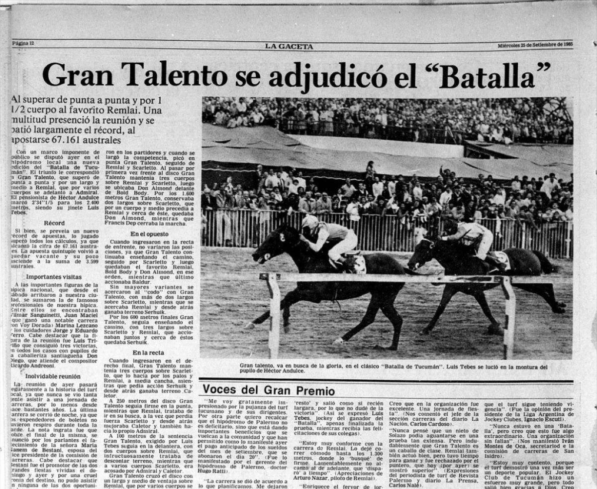 Gran Talento, el héroe de 1985 que hizo historia en el Gran Premio “Batalla de Tucumán”