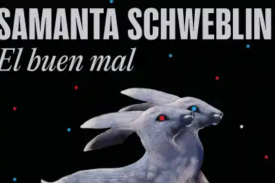 Libros de Samanta Schweblin recomendados por LA GACETA Literaria