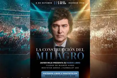 De qué trata La construcción del milagro, el nuevo libro de Javier Milei que presenta en el Movistar Arena