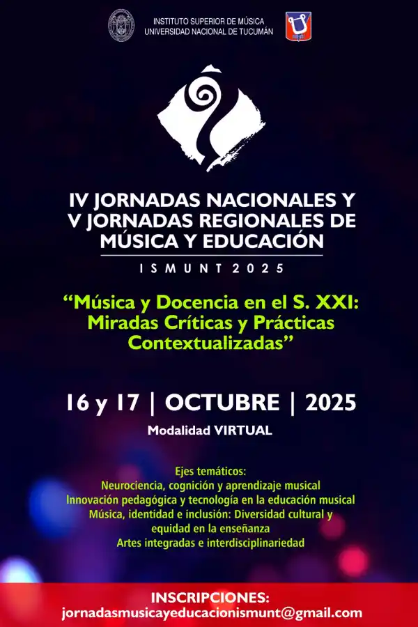 El Instituto Superior de Música de la UNT abre la convocatoria para sus IV Jornadas Nacionales y V Regionales de Música y Educación