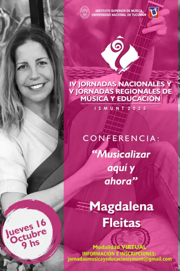 El Instituto Superior de Música de la UNT abre la convocatoria para sus IV Jornadas Nacionales y V Regionales de Música y Educación