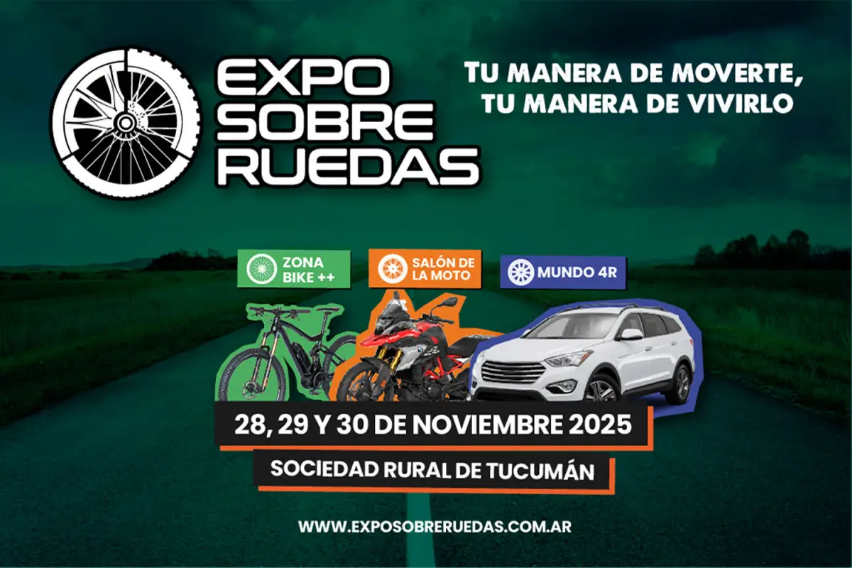 Tucumán será sede de la Expo Sobre Ruedas 2025 (el evento que impulsará la economía del NOA)
