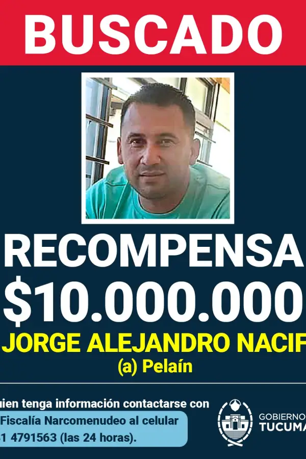 Tucumán ofrece una recompensa de $10 millones por información sobre Jorge Nassif, prófugo por narcotráfico