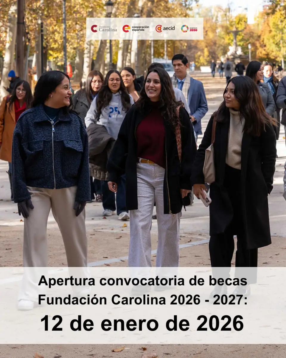 OPORTUNIDAD. La Fundación Carolina anunció que su convocatoria abre el 12 de enero de 2026.
