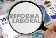 Reforma laboral: qué cambia en impuestos, indemnizaciones y condenas laborales