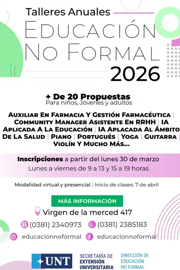 UNT. La Dirección de Educación No Formal ofrece más de 20 talleres con opciones virtuales y presenciales.