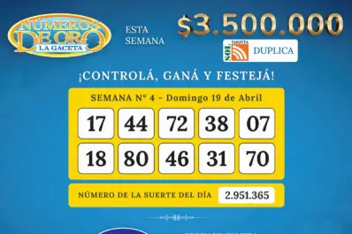 Los Números de Oro de LA GACETA del domingo 19 de abril de 2026