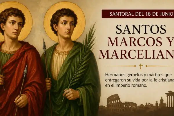 Santoral del 18 de junio: quiénes fueron los santos Marcos y Marceliano