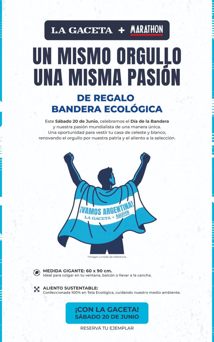 Mundial 2026: LA GACETA y Marathon te regalan una bandera para alentar a la Selección y cuidar el planeta