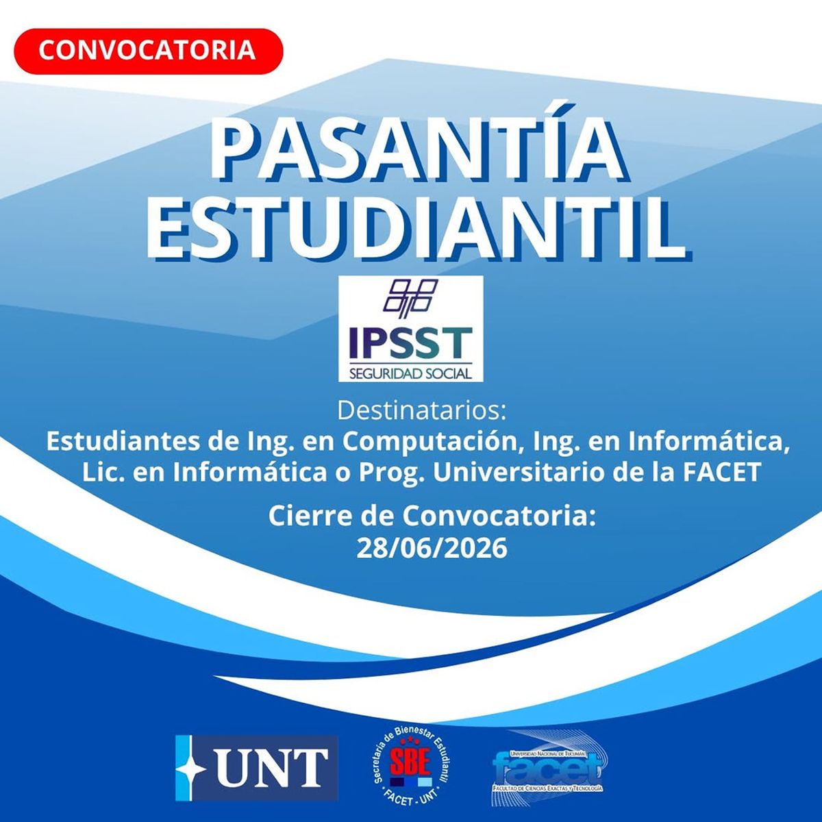 CONVOCATORIA. La Secretaría de Bienestar Estudiantil de la FACET difundió los requisitos y plazos para participar de la búsqueda.