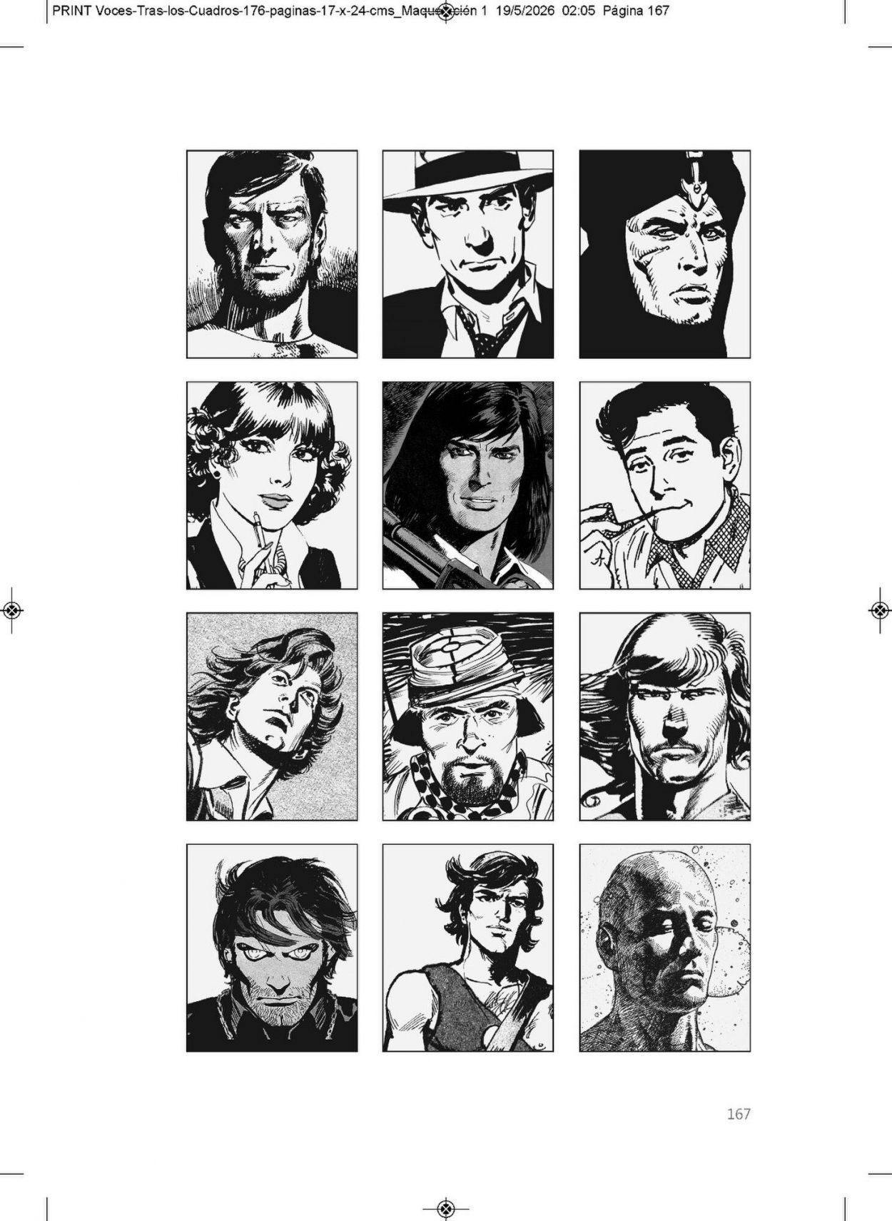 GALERÍA DE ESTRELLAS. Varios de los personajes claves de Columba.