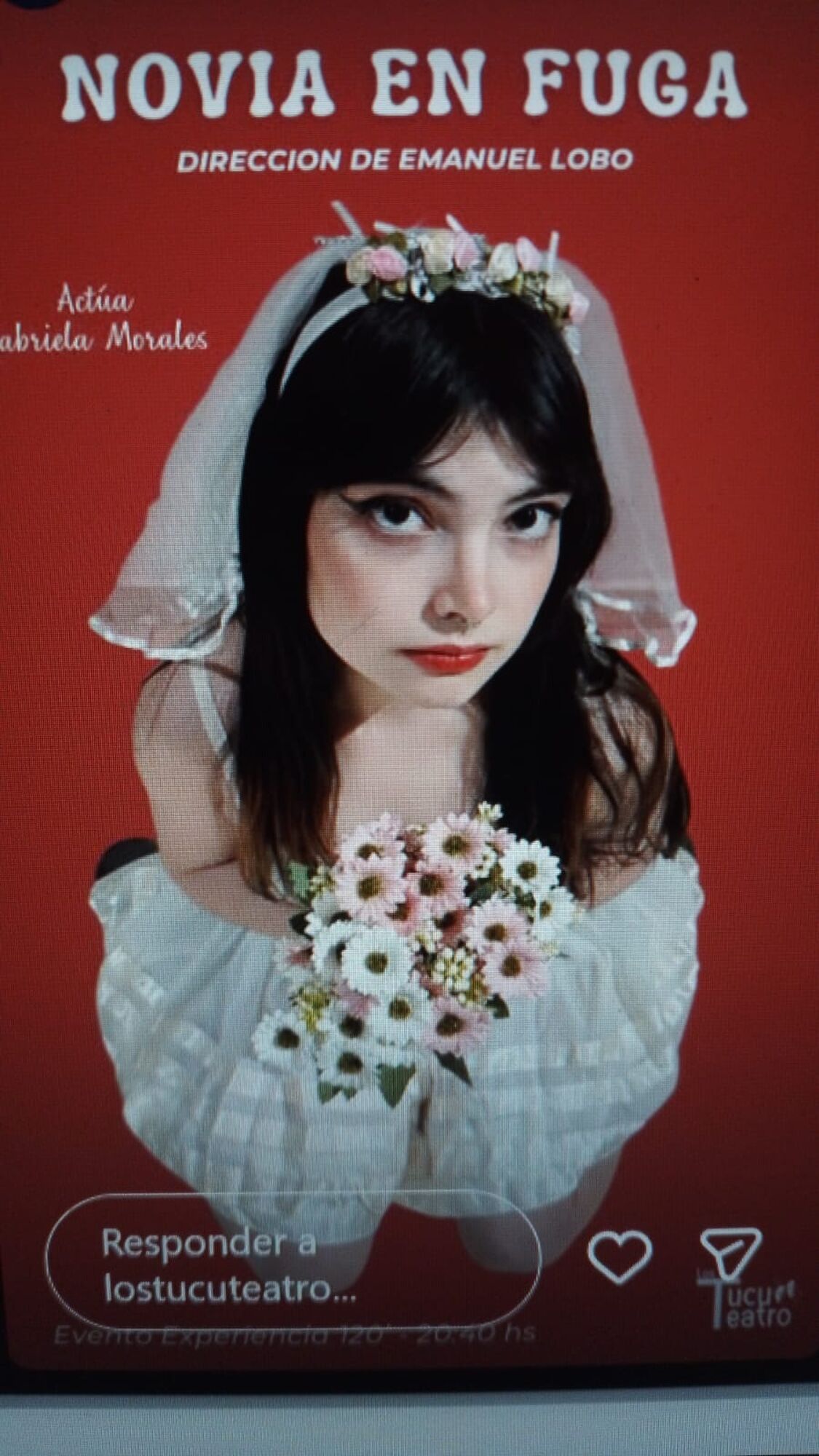 “NOVIA EN FUGA”. Gabriela Morales, en “Experiencia 120’”.