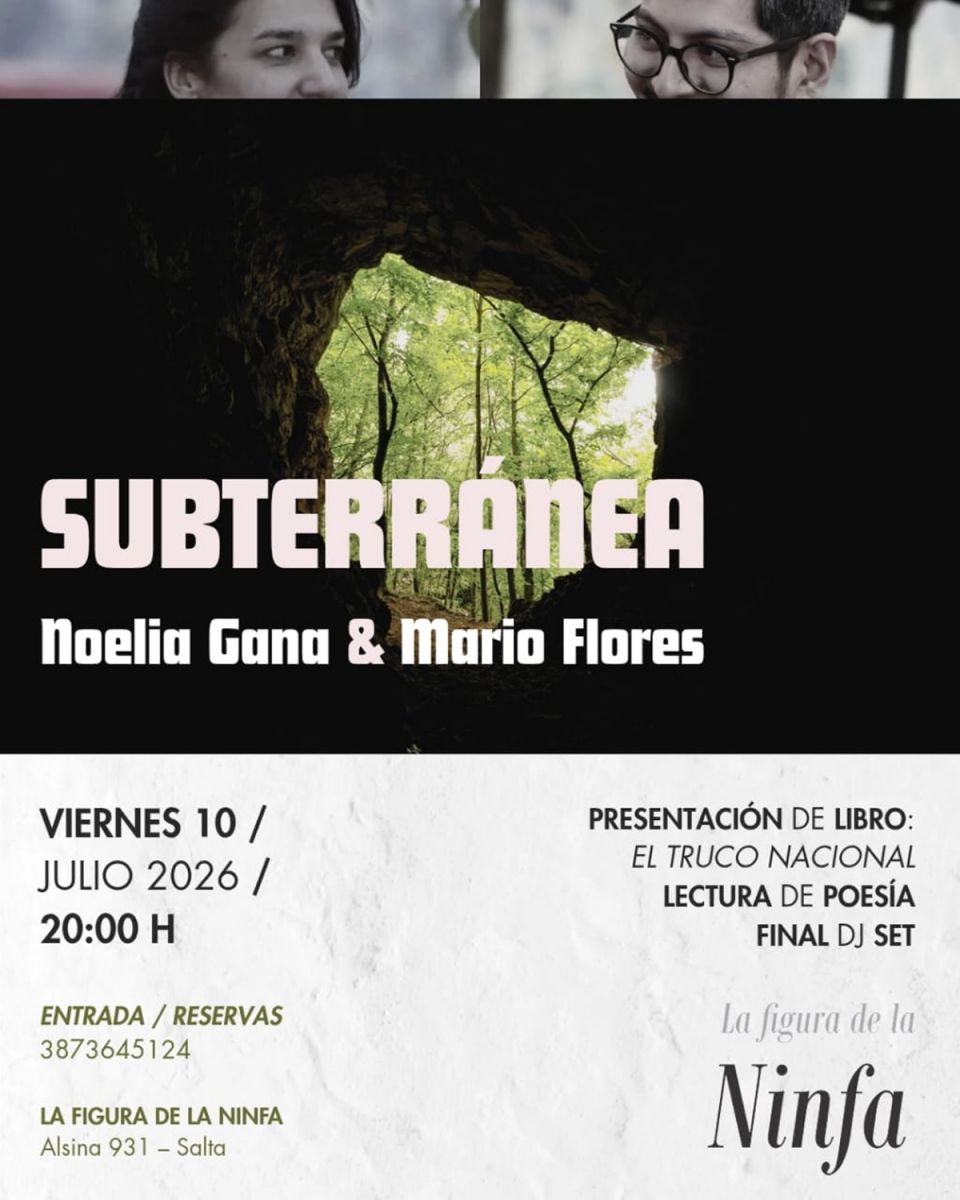Libros, lecturas y ruidos: Noelia Gana y Mario Flores presentan “Subterránea” en Salta