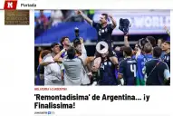 “¡Épico!” e “¡Inmortal!”: los diarios de todo el planeta se rindieron a los pies de Messi y la Selección