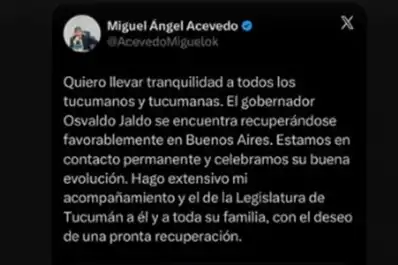 El arco político tucumano se unió en mensajes de apoyo a Jaldo tras su intervención quirúrgica