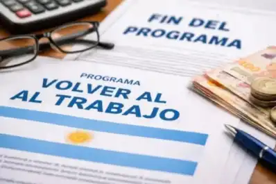 ¿Se cobra Volver al Trabajo en agosto de 2026? Qué pasará tras el revés judicial que habilitó el cierre del programa