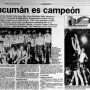 La hazaña del 93: cuando Tucumán organizó contrarreloj el Campeonato Argentino de Básquet y tocó el cielo con las manos