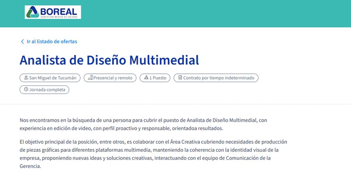 BÚSQUEDA LABORAL. Boreal abrió una vacante para sumar un Analista de Diseño Multimedial.
