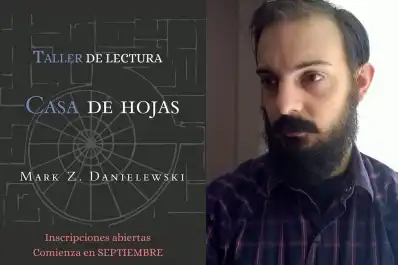 Una novela, infinitas conexiones: llega un taller sobre La casa de hojas de Mark Z. Danielewski