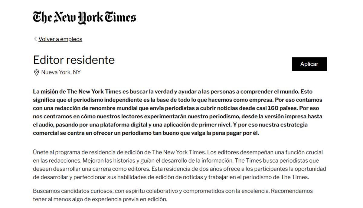 THE NEW YORK TIMES. El medio abrió una residencia de dos años para periodistas que quieran especializarse en edición.