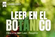 “Leer en el Botánico”: la propuesta en Tucumán para apagar el celular y volver a los libros
