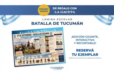 LA GACETA presenta una lámina escolar gigante e interactiva sobre la Batalla de Tucumán