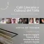 Poetas de Tucumán: quiénes participan del encuentro literario en el Café Cultural del Virla