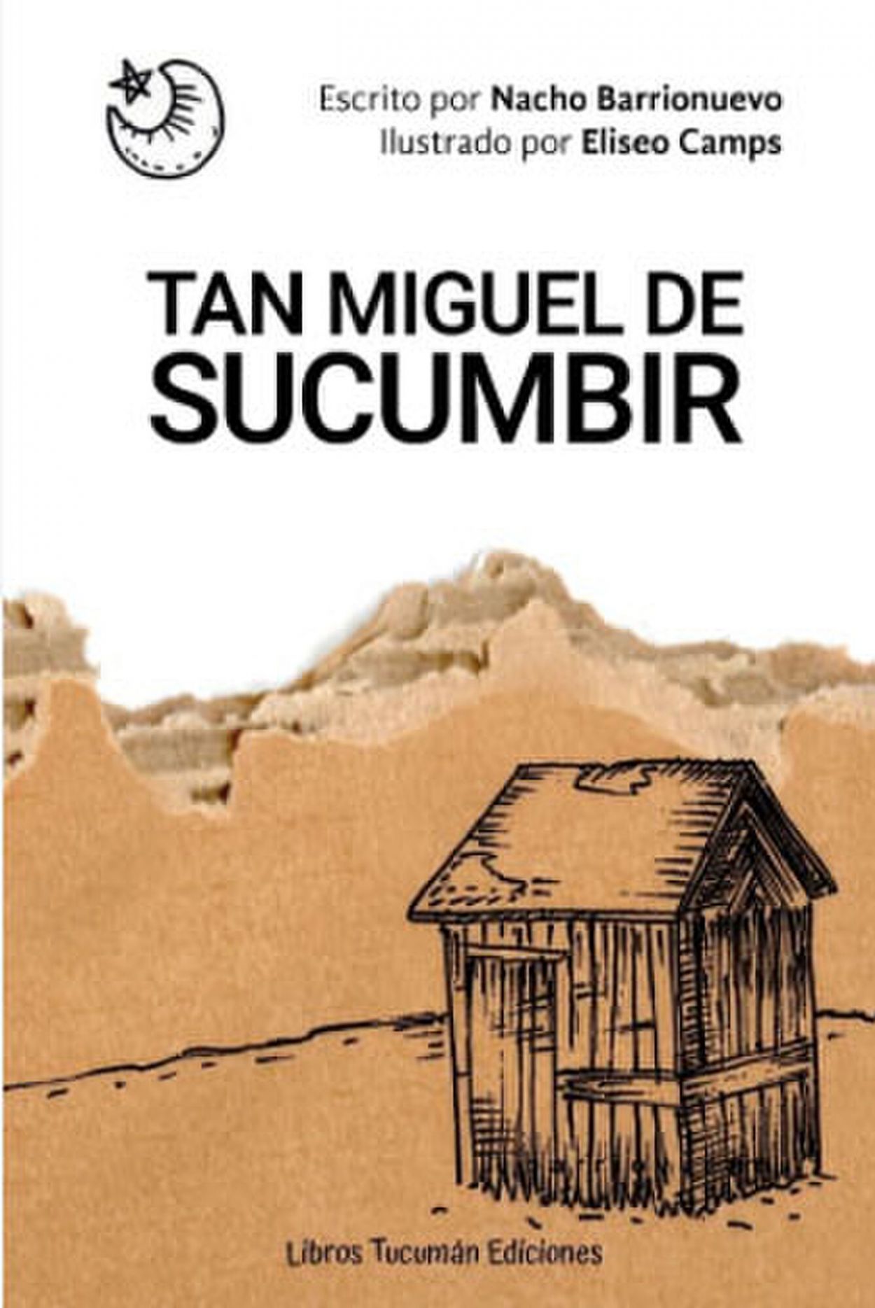 PORTADA. La edición es del sello Libros Tucumán.