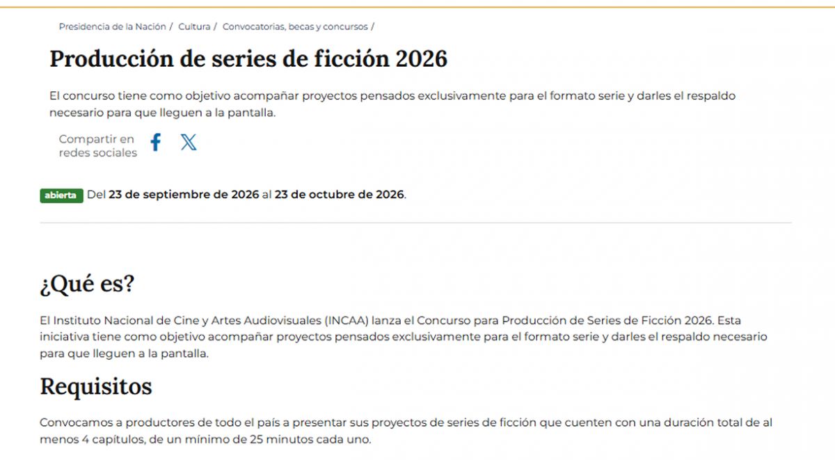 CONVOCATORIA. Las propuestas deben incluir al menos cuatro episodios de 25 minutos y presentarse antes de comenzar el rodaje.