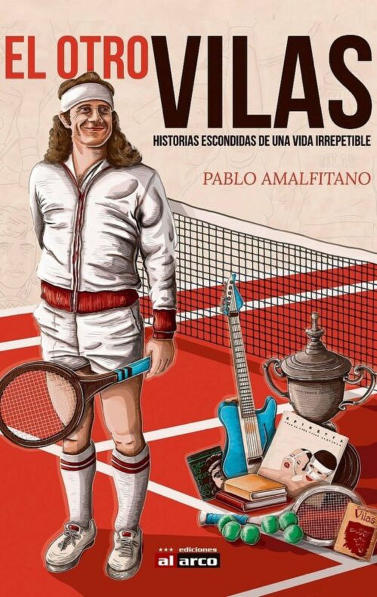 La increíble vida de Guillermo Vilas