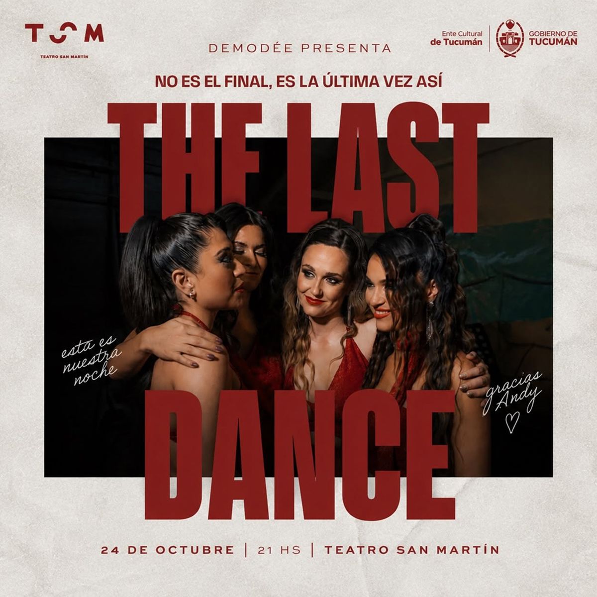 THE LAST DANCE. El show será el sábado 24 de octubre a las 21.
