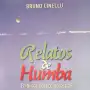 Libros: “Relatos de Humba”, una travesía que se inicia en la Italia profunda y llega a Tucumán