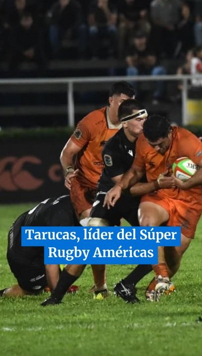 Tarucas se convirtió en el único líder del Súper Rugby Américas