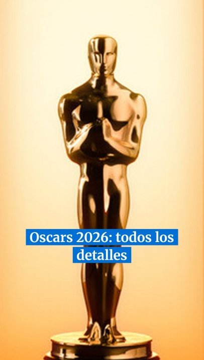 Los detalles de los Oscars 2026 ¿Quién se lleva la gran noche? #oscars2026