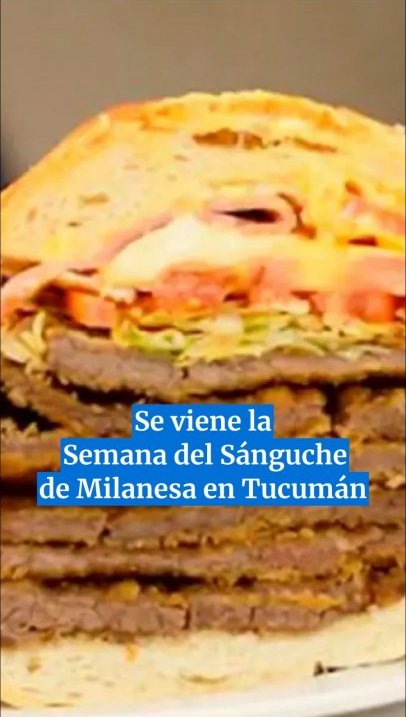Se viene la semana del sánguche de milanesa en Tucumán