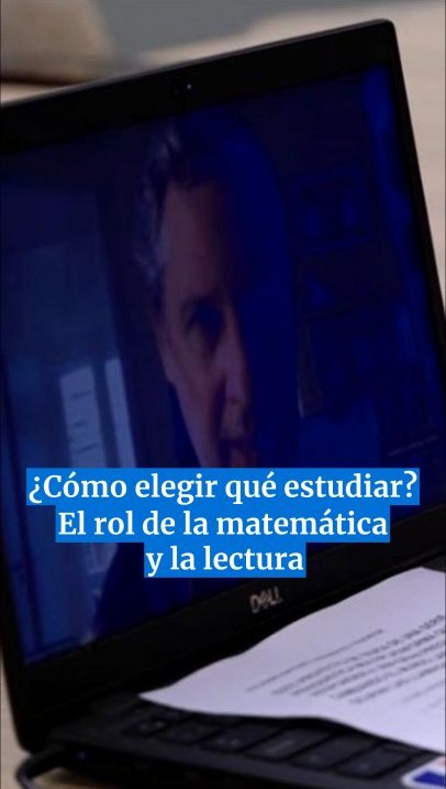 ¿Cómo elegir qué estudiar? El rol de la matemática y la lectura, según Guillermo Martínez