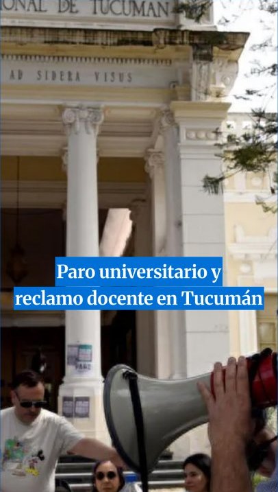 Paro universitario y paro docente en Tucumán